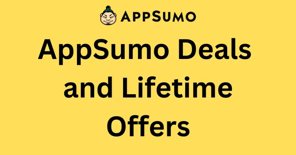 AppSumo Deals and Lifetime Offers