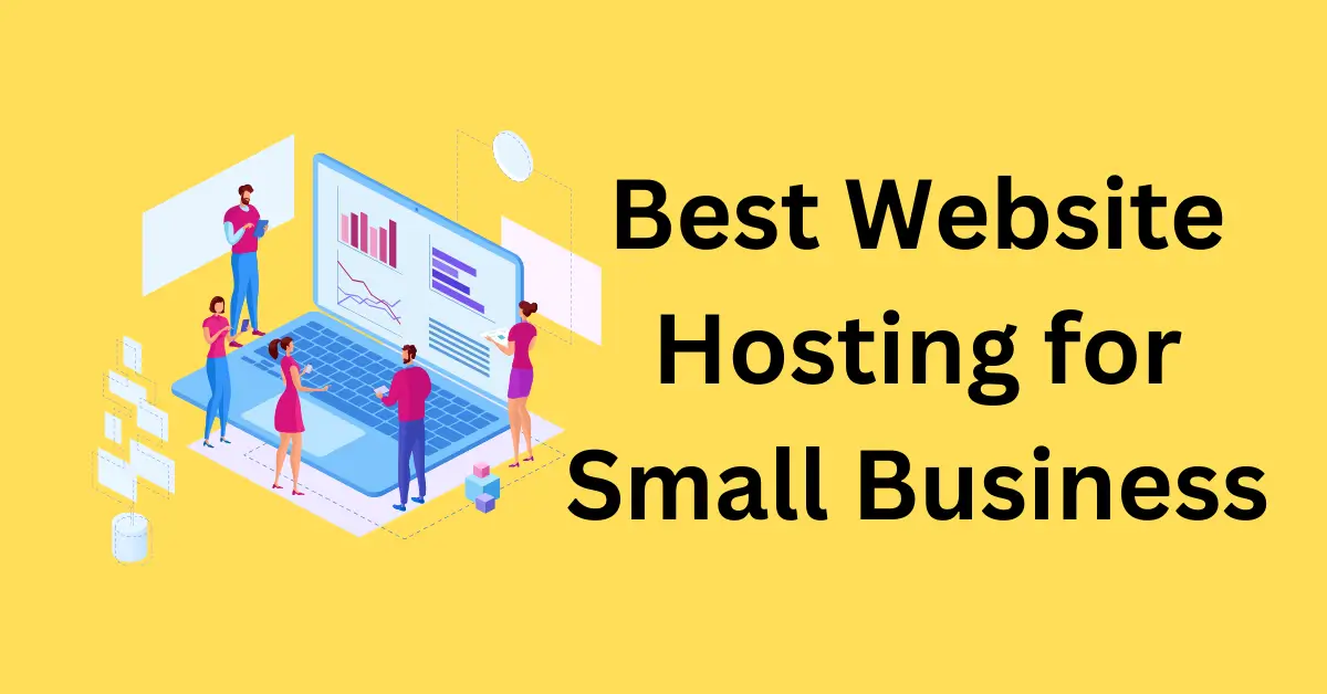 Best Website Hosting for Small Business: Fast, Secure & Scalable