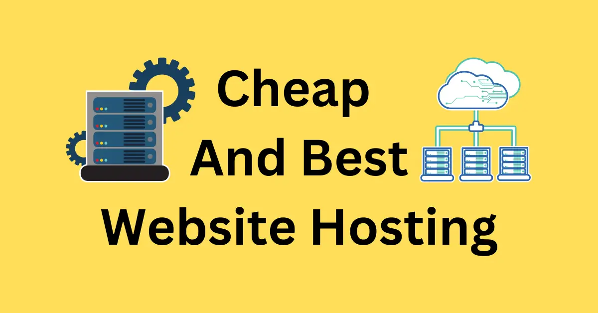 Cheap and Best Website Hosting Deals: Save Big on Quality Hosting