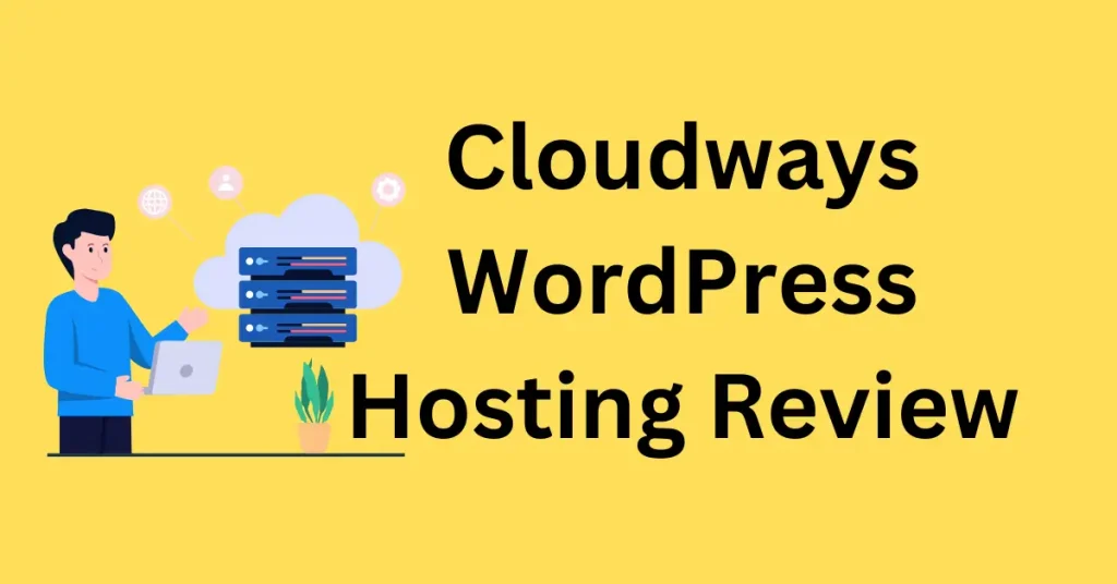 Cloudways WordPress Hosting Review