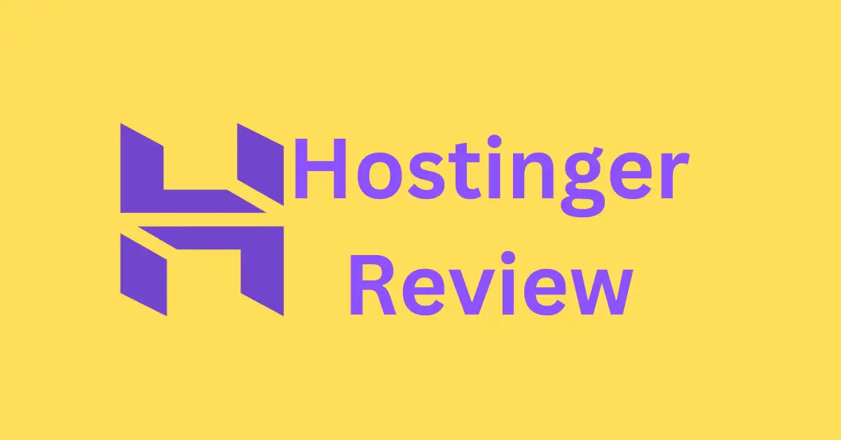 Honest Hostinger Review May 2026: Is It the Best Hosting Choice?