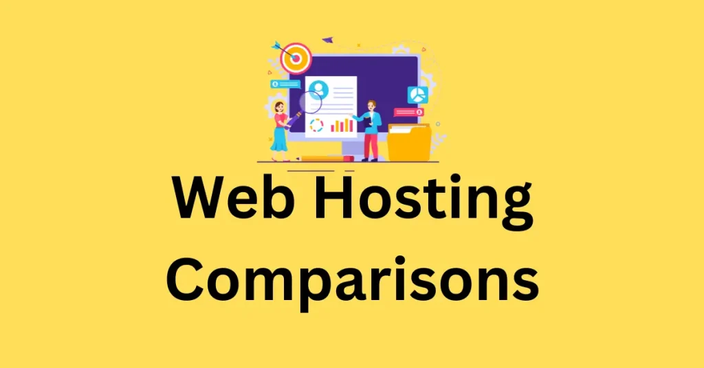 Web Hosting Comparisons