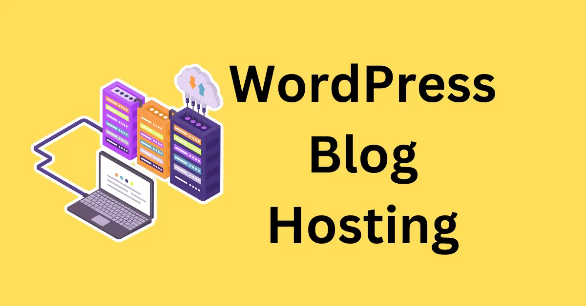 WordPress Blog Hosting: Ultimate Guide to Speed and Reliability