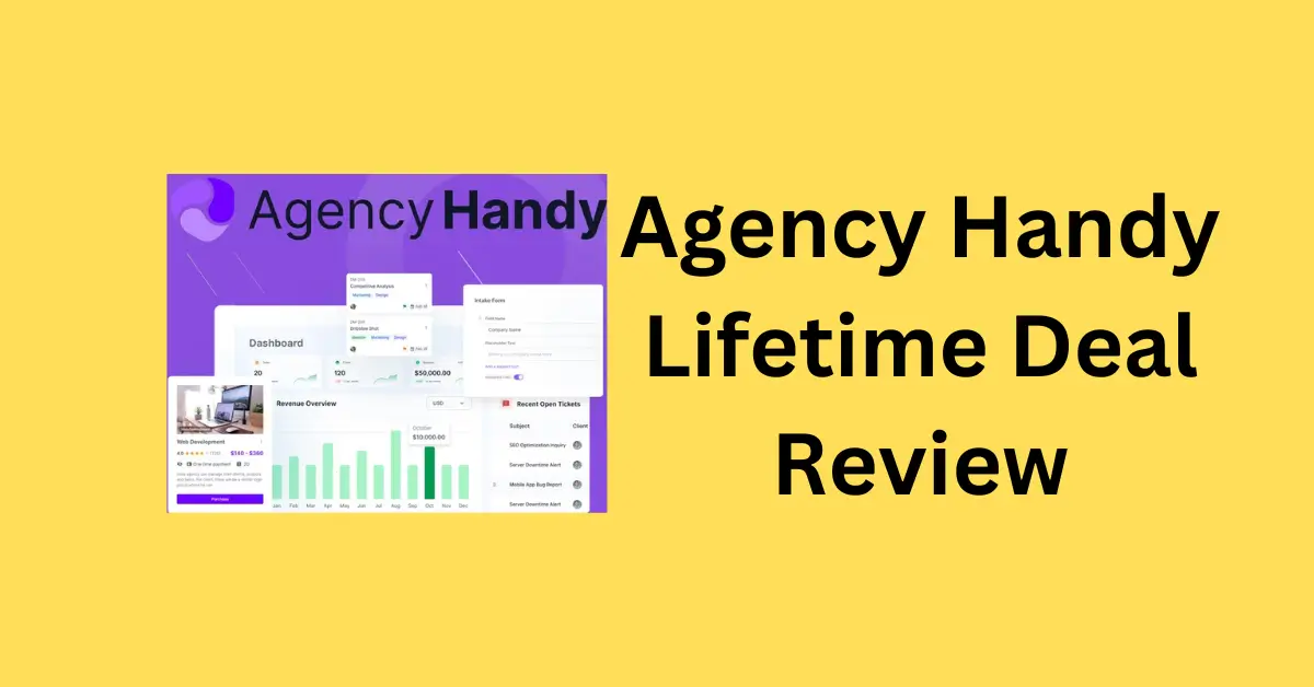 Agency Handy Lifetime Deal Review: The Ultimate Agency Management Tool!