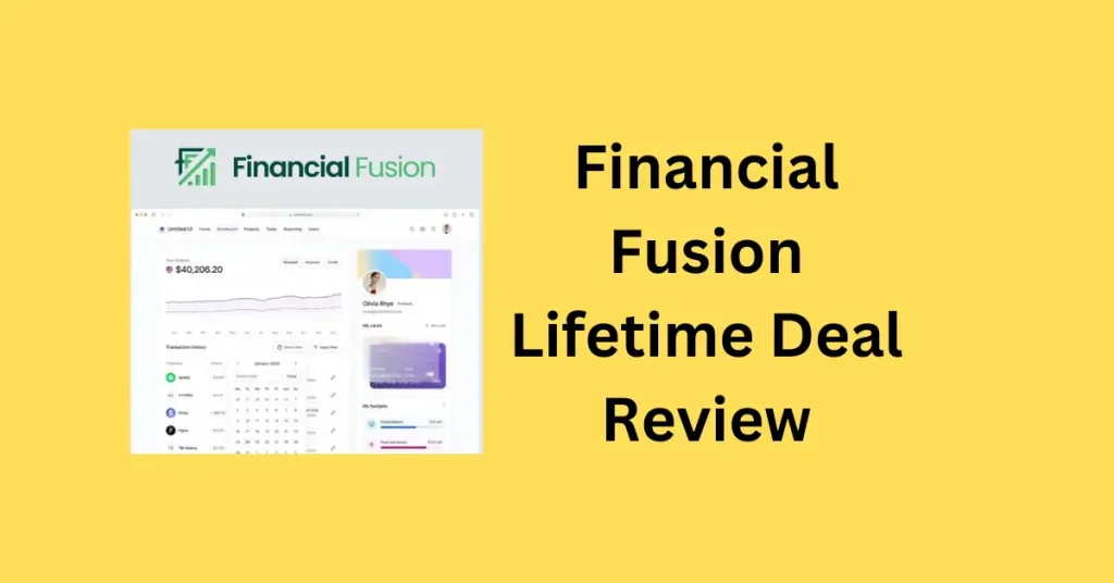 Financial Fusion Lifetime Deal Review