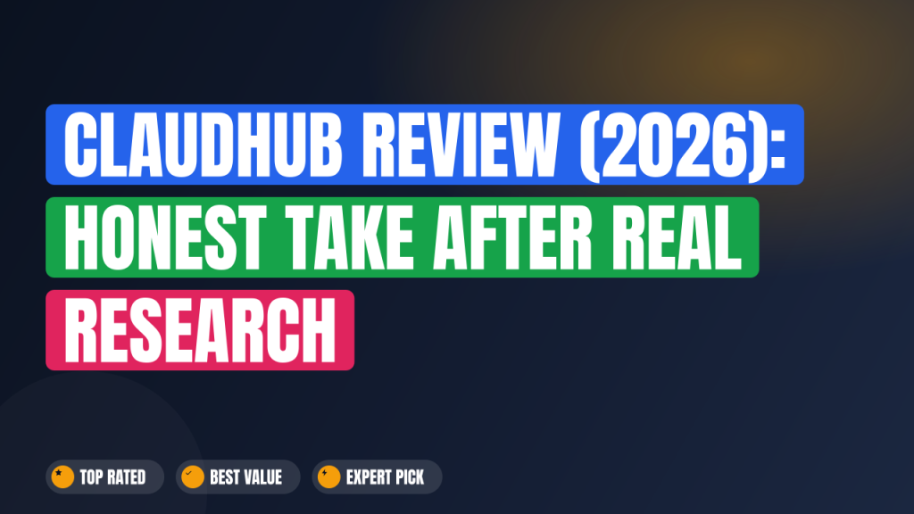 ClaudHub Review (2026): Honest Take After Real Research