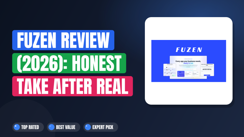 Fuzen Review (2026): Honest Take After Real Research