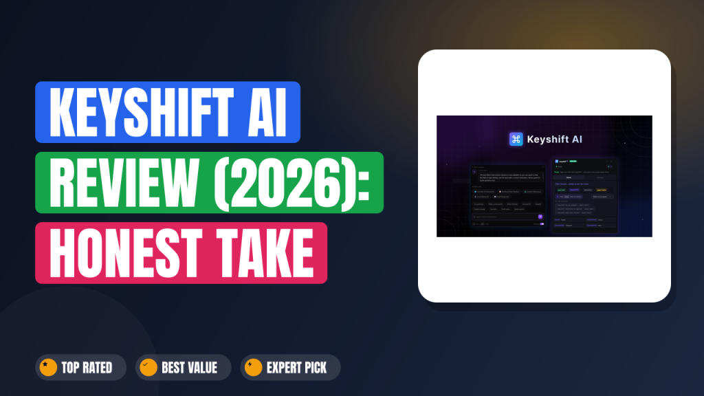 Keyshift AI Review (2026): Honest Take After Real Research