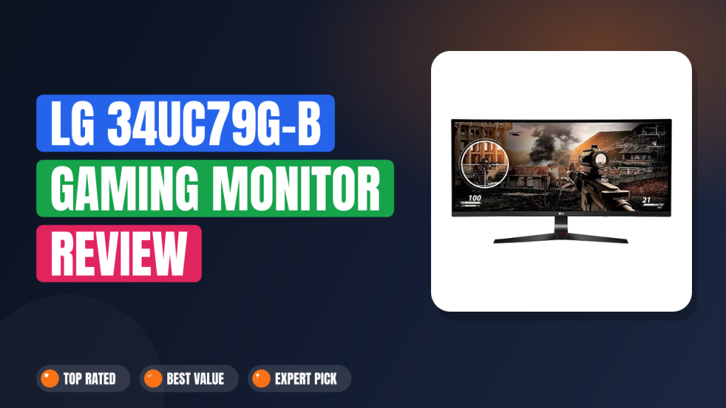 LG 34UC79G-B Gaming Monitor Review