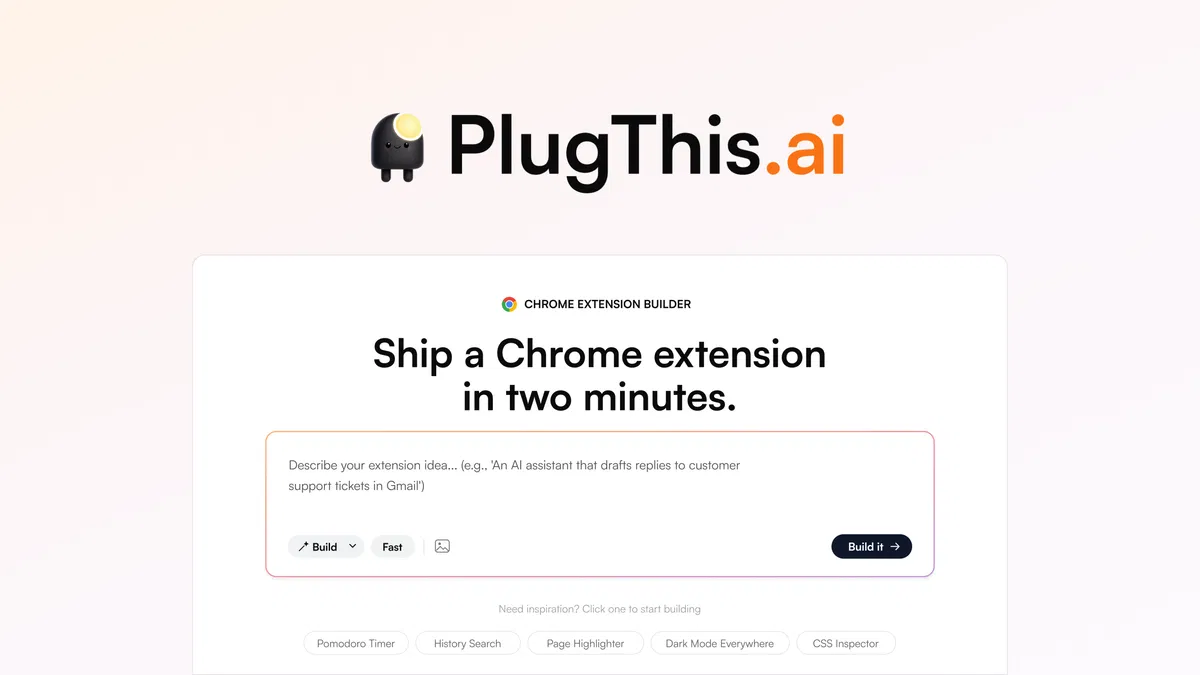 PlugThis AI Build, iterate, and ship Manifest V3 Chrome extensions from a plain-English prompt