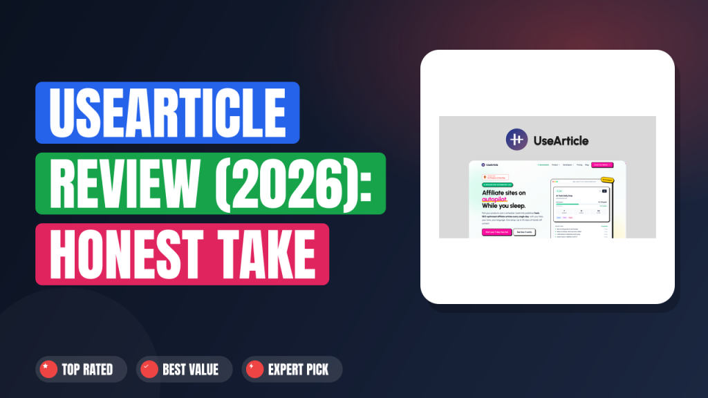 UseArticle Review (2026): Honest Take After Real Research